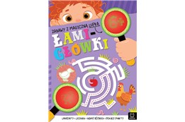 KSIĄŻ. Zabawy z magiczną lupką. ŁAMIGŁÓWKI 6+