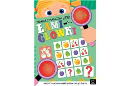 KSIĄŻ. Zadania z magiczną lupką. ŁAMIGŁÓWKI 6+