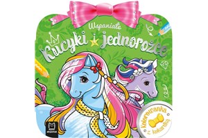 KSIĄŻ. Kolorowanka z kokardką. Wspaniałe kucyki