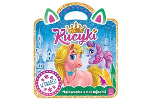 KSIĄŻ. Kucyki. Malowanka z naklejkami. W pałacu