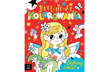 KSIĄŻ. Brokatowa kolorowanka. Bajkowy świat.
