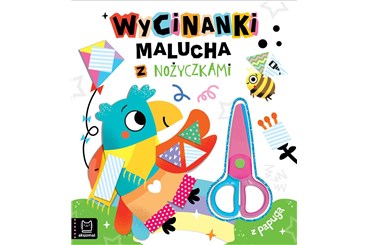KSIĄŻ. Wycinanki malucha z nożyczkami. Z papugą