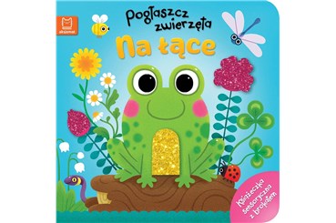 KSIĄŻ. Pogłaszcz zwierzęta Na łące sensoryczna