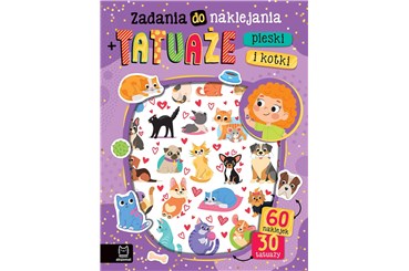 KSIĄŻ. Pieski i Kotki. 60 naklejek i 30 tatuaży