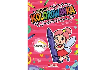 KSIĄŻ. Super kolorowanka Wróżki z naklejkami