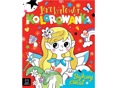KSIĄŻ. Brokatowa kolorowanka. Bajkowy świat.