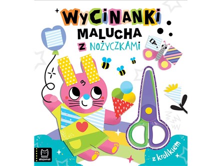 KSIĄŻ. Wycinanki malucha z nożyczkami. Z królikiem