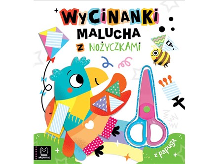 KSIĄŻ. Wycinanki malucha z nożyczkami. Z papugą