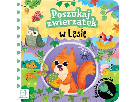 KSIĄŻ. Poszukaj zwierzątek w lesie z latarką