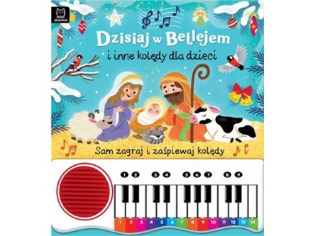 KSIĄŻ. Dzisiaj w Betlejem i inne kolędy dla dzieci