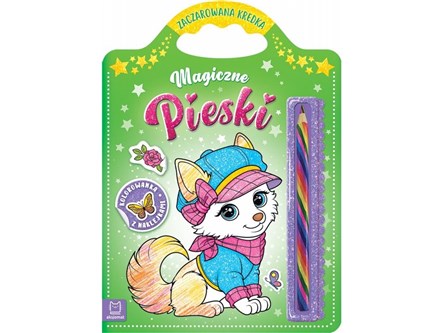 KSIĄŻ. Zaczarowana kredka - Magiczne pieski