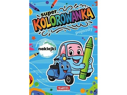 KSIĄŻ. Super kolorowanka Pojazdy z naklejkami
